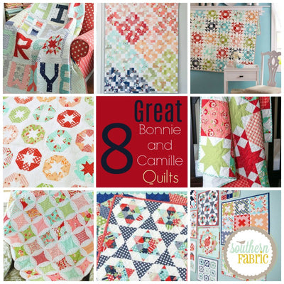 8 Great Bonnie and Camille Quilts